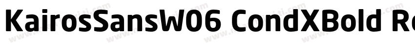 KairosSansW06 CondXBold Regular字体转换